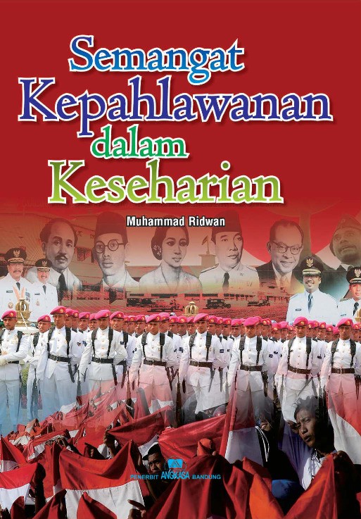 Semangat Kepahlawanan dalam Keseharian